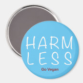 Harm Less - Go Vegan (lichte versie) Magneet (Voorkant / Achterkant)