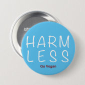 Harm Less - Go Vegan (lichte versie) Ronde Button 7,6 Cm (Voorkant /achterkant)