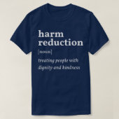 Harm Reduction Definition 4463 T-shirt (Design voorkant)