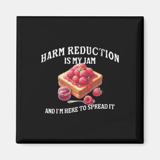Harm Reduction Is My Jam Overdosis Bewustzijn Vers Magneet