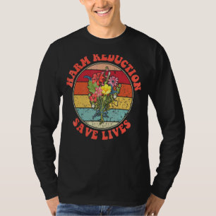 Harm Reduction Saves Lives Floral Vibe T-shirt