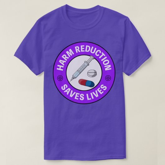 Harm Reduction Saves Lives Pro Pill Testing T-shirt (Design voorkant)