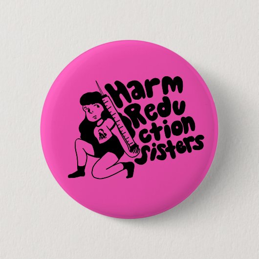 Harm Reduction Sisters Naald Meisje Ronde Button 5,7 Cm (Voorkant)