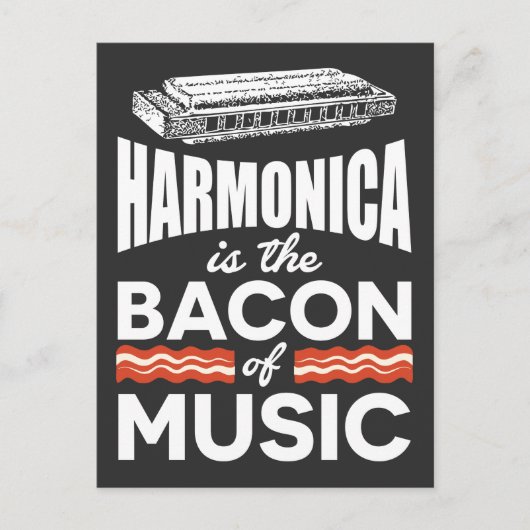 Harmonica is the Bacon Of Music Funny Orchestra Briefkaart (Voorkant)