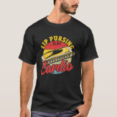 Harmonica Player Lip Pursing Is my Cardio T-shirt (Voorkant)