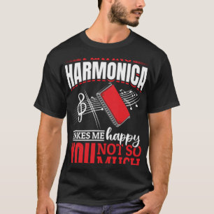 Harmonica spelen Harmonica maakt me blij dat je ni T-shirt