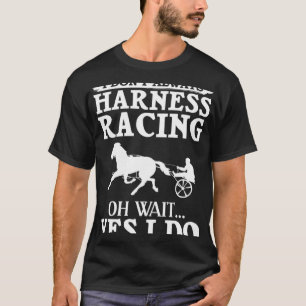 Harnas Racing Paard Race Track Racer Trotting Hor T-shirt