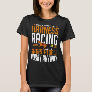 Harnas Racing Paard Race Track Racer Trotting Hor T-shirt