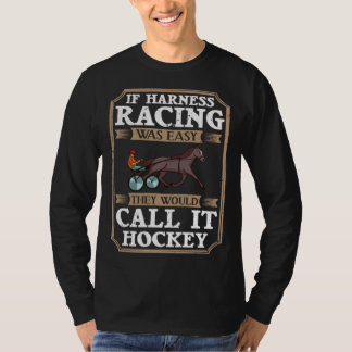 Harness Racing Horse Race Track Racer Trotting Hor T-shirt