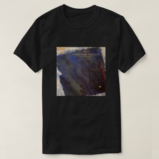 HAROLD BUDD EN BRIAN ENO MET DANIEL LANOIS - DE T-SHIRT (Design voorkant)