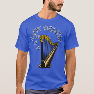 Harp Gelukkige Verjaardag Harpist String Musician T-shirt