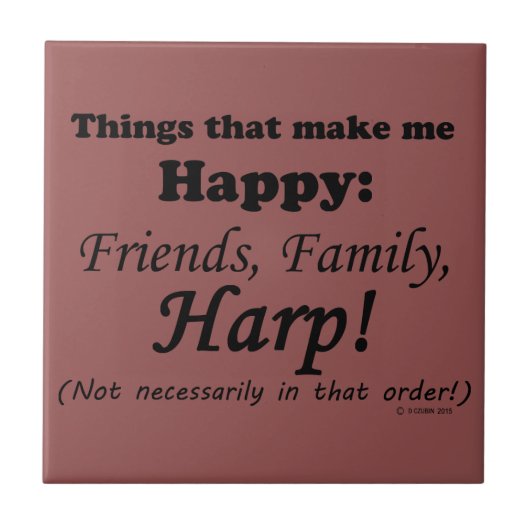 Harp maakt me gelukkig tegeltje (Voorkant)