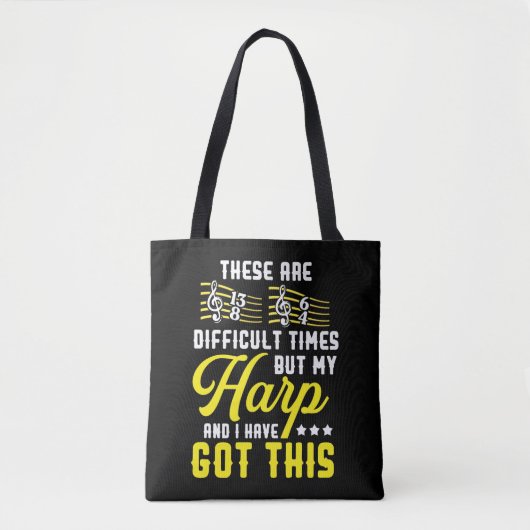 Harp Player Music Funny Musician Difficult Times Tote Bag (Voorkant)