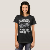 Harp Player only Plays Harmonica T-shirt (Voorkant volledig)