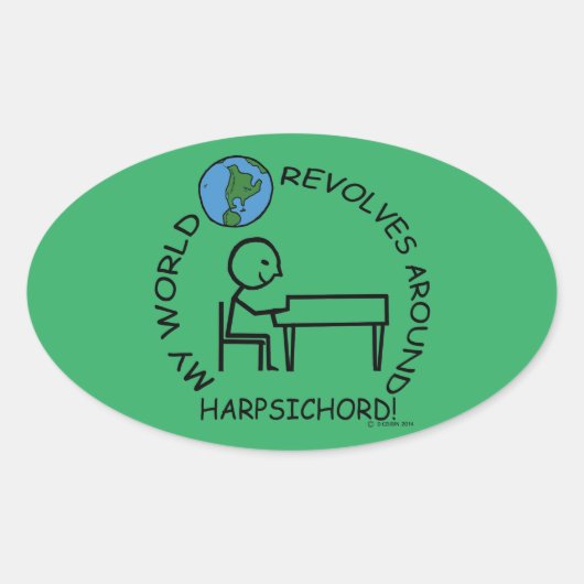 Harpsichord - World revolves rond ovaal sticker (Voorkant)