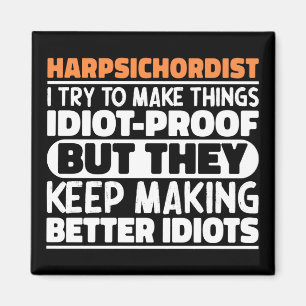 Harpsichordist Ik probeer dingen grappige uitsprak Magneet