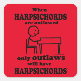 Harpsichords Verboden Square Sticker