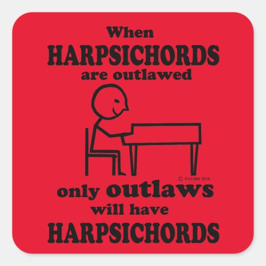 Harpsichords Verboden Square Sticker (Voorkant)