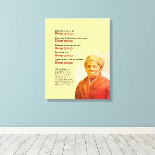 HARRIET TUBMAN blijft Citaat halen Canvas Afdruk (Insitu (Houten vloer))