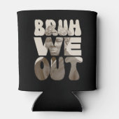 Harriet Tubman BRUH WE OUT leraren Juneteenth Blikjeskoeler (Achterkant)