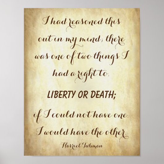 Harriet Tubman, Powerful Liberty of Death Quote Poster (Voorkant)