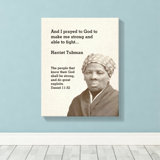 HARRIET TUBMAN Quote | Christelijke bijbelse versi Canvas Afdruk (Insitu (Houten vloer))