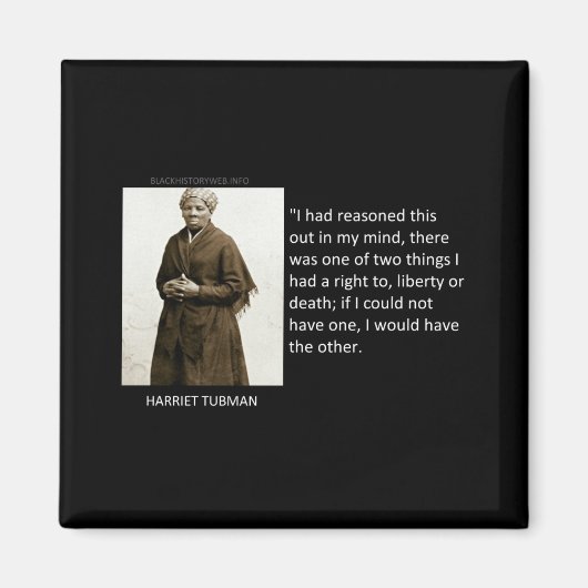 Harriet Tubman Quote Magneet (Voorkant)