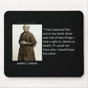 Harriet Tubman Quote Muismat