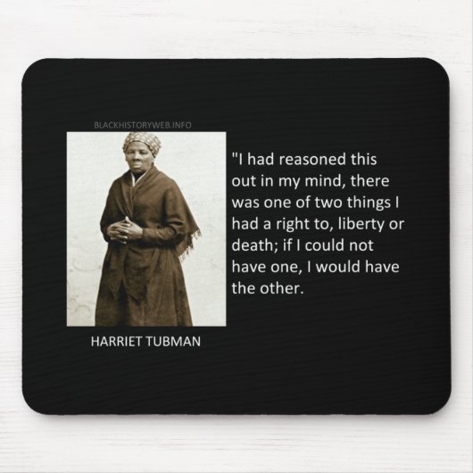 Harriet Tubman Quote Muismat (Voorkant)