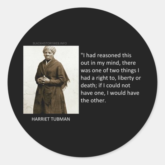 Harriet Tubman Quote Ronde Sticker (Voorkant)