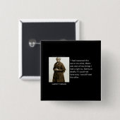 Harriet Tubman Quote Vierkante Button 5,1 Cm (Voorkant /achterkant)