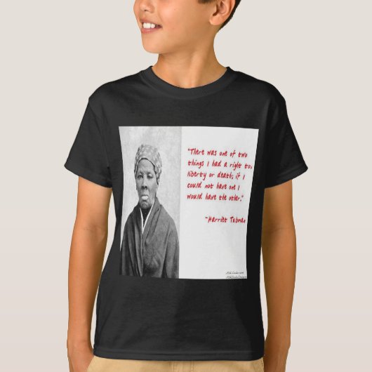 Harriet Tubman "Vrijheid of Dood" citaat cadeaus T-shirt (Voorkant)