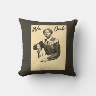  Harriet Tubman - We Out - Zwarte Geschiedenis Kussen