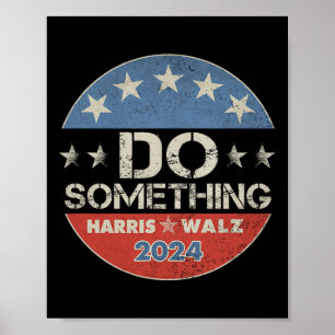 Harris 2024 Verkiezing - Michelle Obama Doe Iets Poster