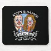 Harris Circus Grootste Clowns op Aarde Anti Biden Muismat (Voorkant)