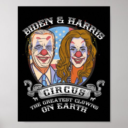 Harris Circus Grootste Clowns op Aarde Anti Biden Poster (Voorkant)