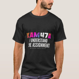Harris Kam47a Ik begrijp de Ignment Meme T-shirt