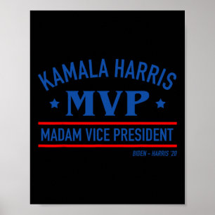 Harris MVP Madam Vice President Biden Harris 2020 Poster