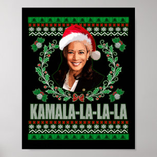 Harris Shirt Kamala La La La Women&#'; s Ugly Chri Poster