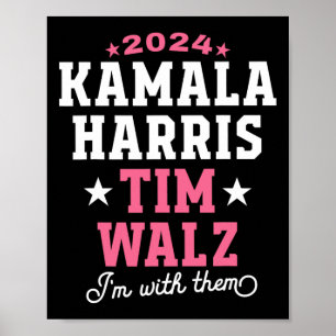 Harris Tim Walz 2024 President Verkiezing Ik ben m Poster