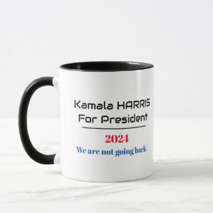 Harris voor President 2024 We gaan niet terug! Mok