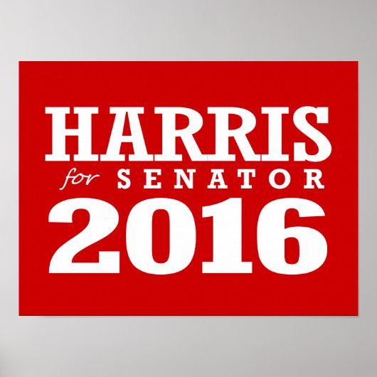 HARRIS VOOR SENATOR 2016 POSTER (Voorkant)