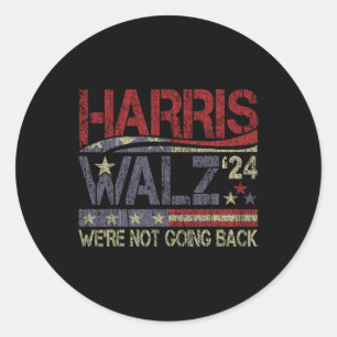 Harris Waltz 2024 Harris Waltz We gaan niet slecht Ronde Sticker
