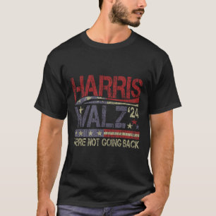 Harris Waltz 2024 Harris Waltz We gaan niet slecht T-shirt