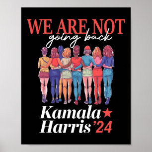 Harris Waltz 2024 We gaan niet terug naar Kamala H Poster