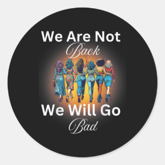 Harris Waltz 24 Mevrouw President We gaan niet B Ronde Sticker