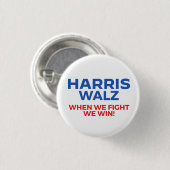 Harris Walz 2024 - Als we vechten winnen we! Ronde Button 3,2 Cm (Voorkant /achterkant)