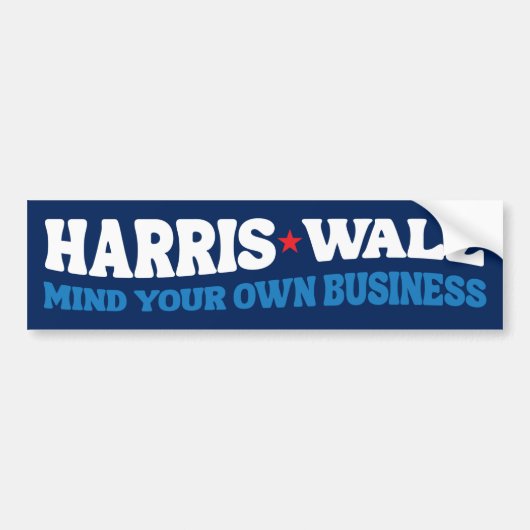Harris Walz 2024 Bewust van je eigen zaken Bumpersticker (Voorkant)