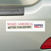 Harris-Walz 2024: Maak Amerika beter dan voorheen! Bumpersticker (Op auto)