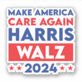 Harris Walz 2024 Make America Care opnieuw Sticker (Voorkant)